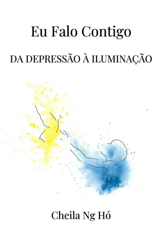 Eu Falo Contigo - Da Depressão à Iluminação