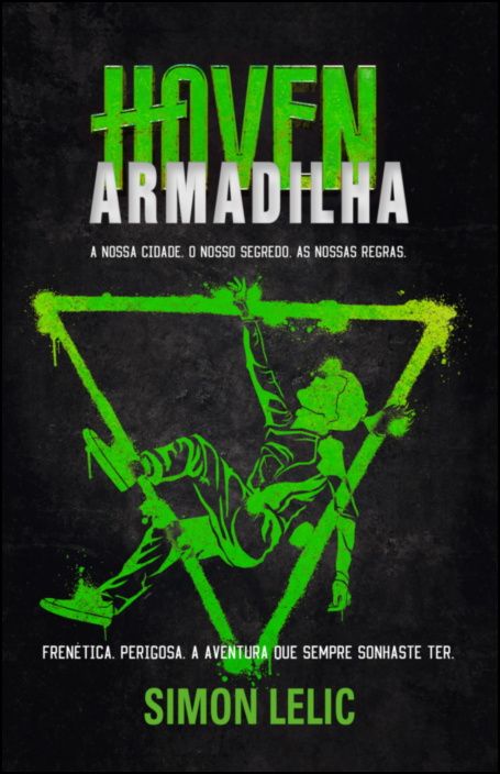 Haven: Armadilha - Livro 3