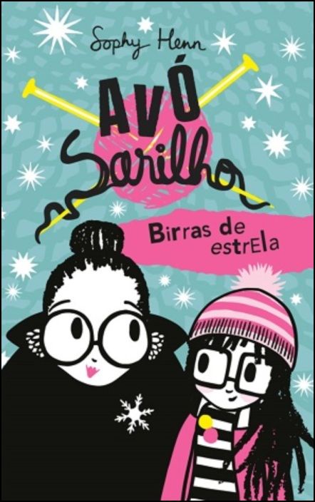Avó sarilho: Birras de estrela