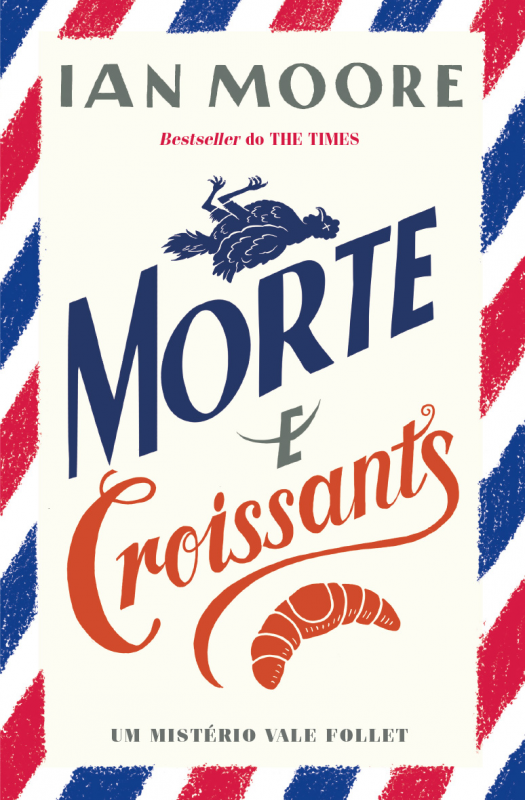 Morte e Croissants - Um Mistério Vale Follet