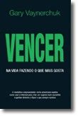Vencer na vida fazendo o que mais gosta