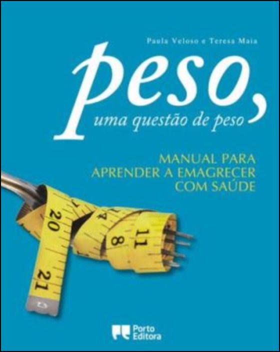 Peso, Uma Questão de Peso