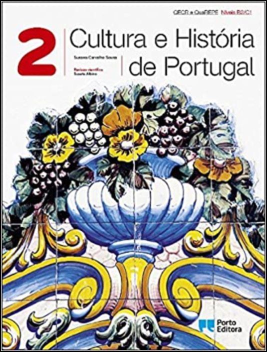 Cultura e História de Portugal - Volume 2 - Níveis B2/C1 - Ensino Português no Estrangeiro