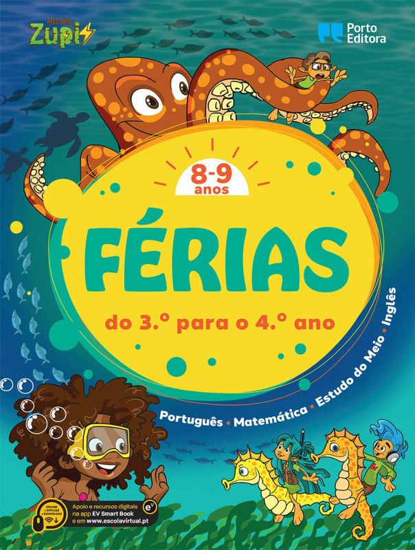 Missão Zupi Férias - 8-9 anos - Português, Matemática, Estudo do Meio e Inglês - 3.º para o 4.º ano