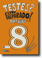 Testes? Estou preparado! - Português - 8.º Ano
