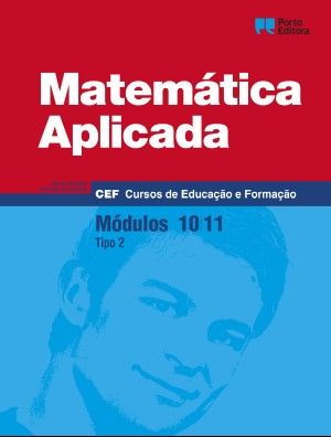 Matemática Aplicada - Módulos 10,11 - Cursos de Educação e Formação