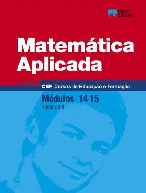 Matemática Aplicada - Módulos 14,15 - Cursos de Educação e Formação