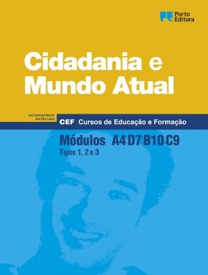 Cidadania e Mundo Atual - Módulos A4 / D7 / B10 / C9  - Cursos de Educação e Formação