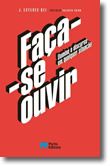 Faça-se Ouvir  Domine o Discurso em qualquer situação