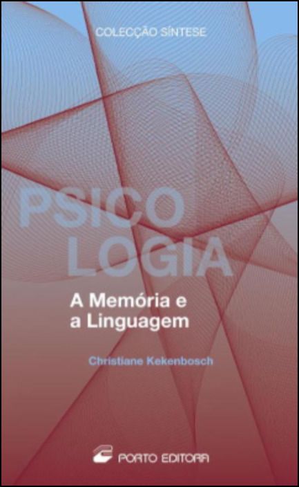 A Memória e a Linguagem