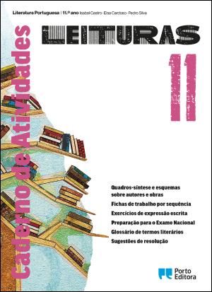 Leituras - Literatura Portuguesa - 11.º Ano Caderno de Atividades