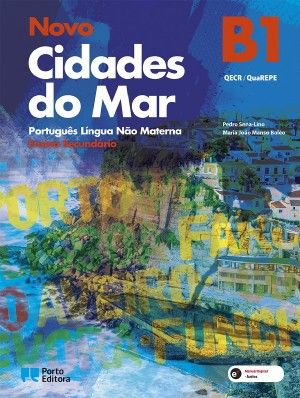 Novo Cidades Do Mar - Plnm - Nível B1 - Ensino Secundário Manual do Aluno