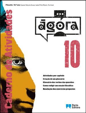 Ágora - Filosofia - 10.º Ano Caderno de Atividades