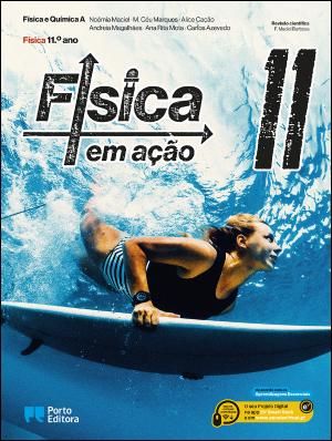 Física Em Ação - Física E Química A - 11.º Ano Manual do Aluno