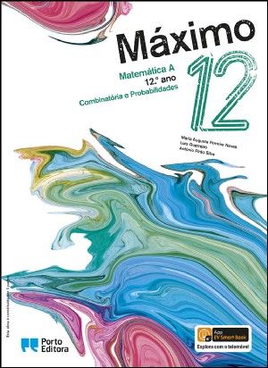 Máximo - Matemática A - 12.º Ano Manual do Aluno
