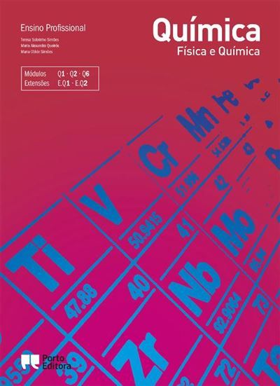 Química - Física e Química - Módulos Q1 + Q2 + Q6 -  Ensino Profissional
