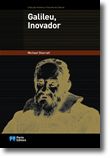 Galileu, Inovador