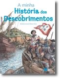 A minha História dos Descobrimentos