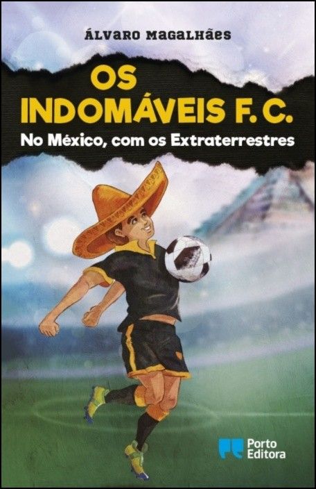 Os Indomáveis F. C. - No México, com os Extraterrestres