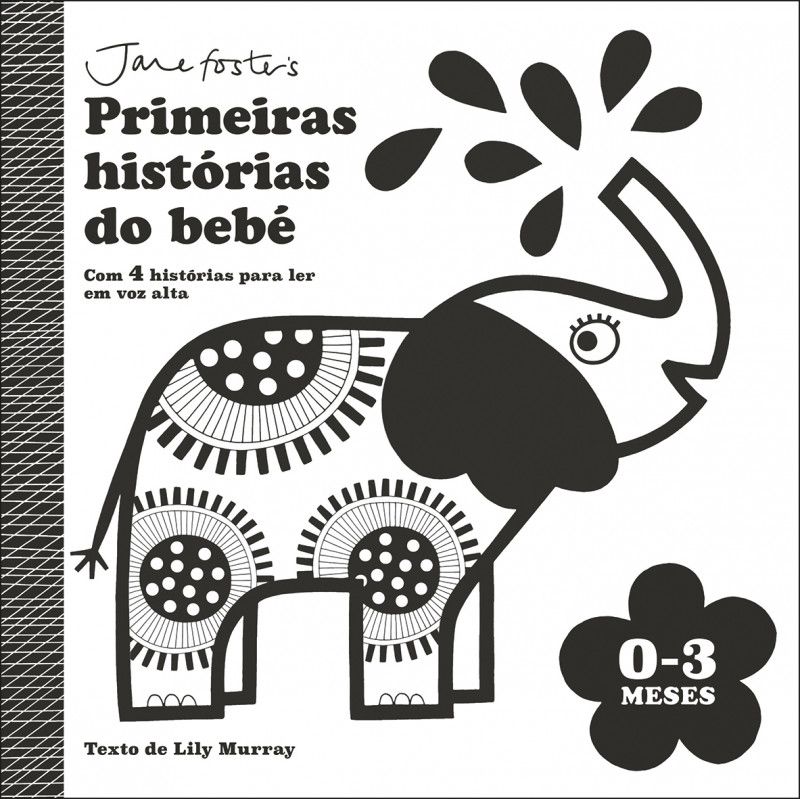 Primeiras Histórias do Bebé - 0-3 Meses - Com 4 histórias para Ler em Voz Alta