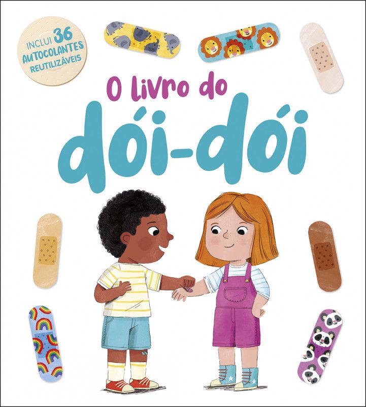 O Livro do Dói-Dói - Com 36 Autocolantes Reutilizáveis