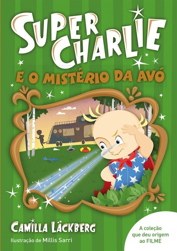 Super-Charlie e o Mistério da Avó