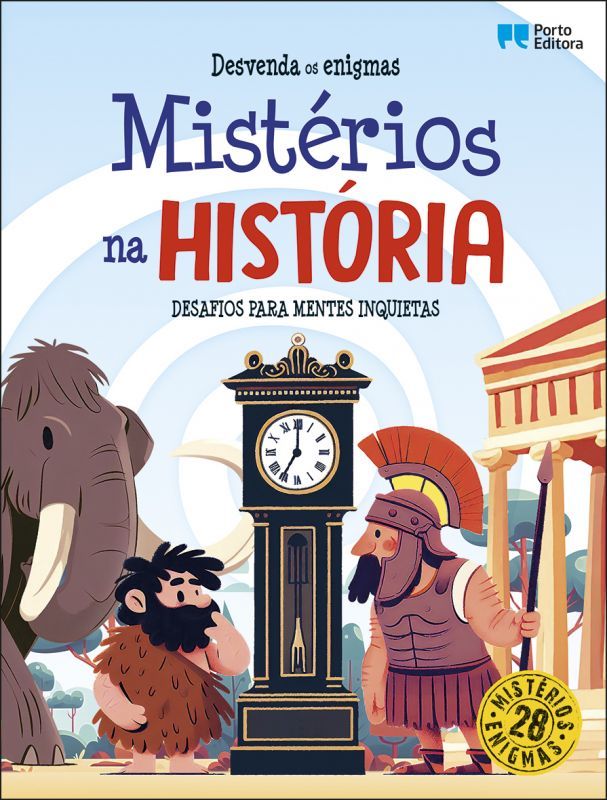 Mistérios na História - Desafios para Mentes Inquietas