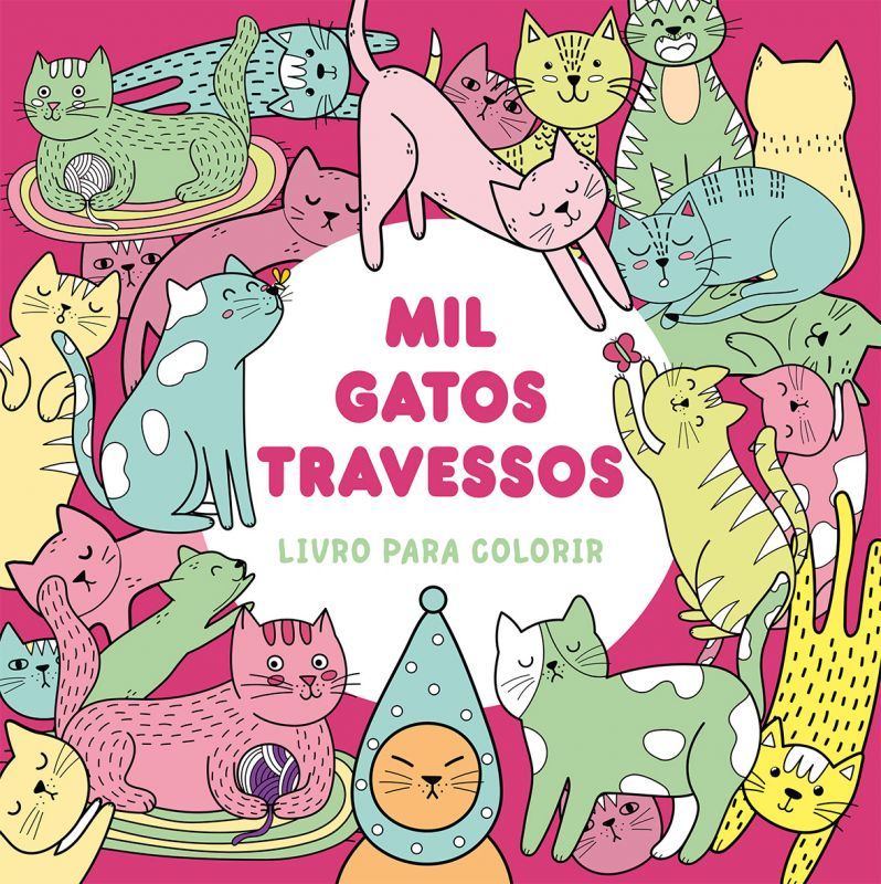 Mil Gatos Travessos - Livro para Colorir