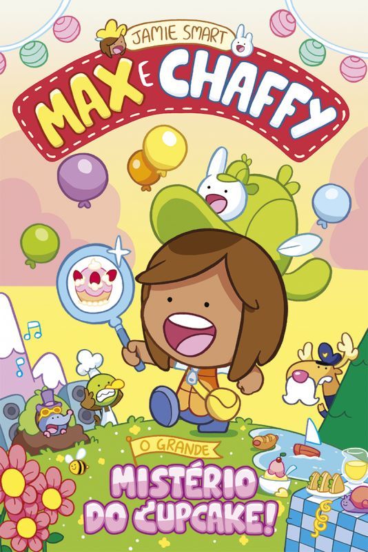Max e Chaffy - O Grande Mistério do Cupcake!