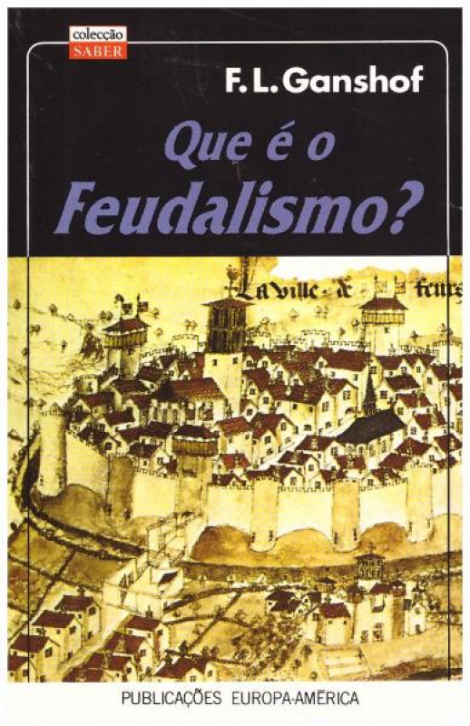 Que é o Feudalismo?
