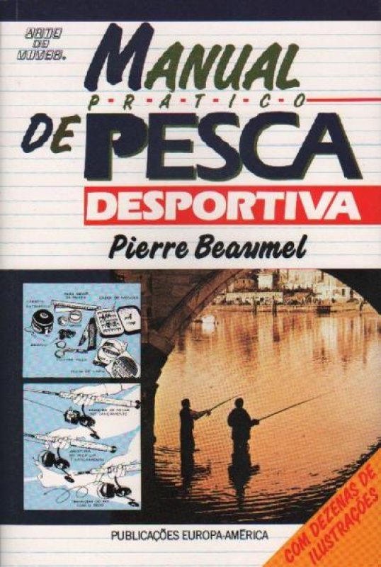 Manual Prático de Pesca Desportiva