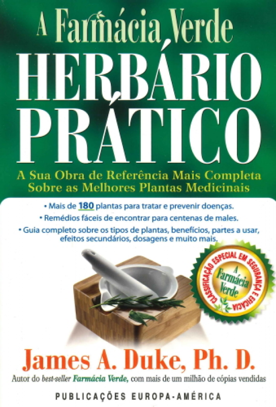 A Farmácia Verde - Herbário Prático