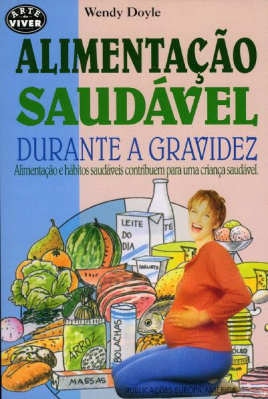 Alimentação Saudável Durante a Gravidez