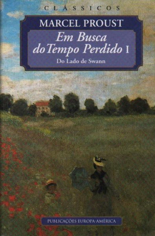 Em Busca do Tempo Perdido - Vol. I
