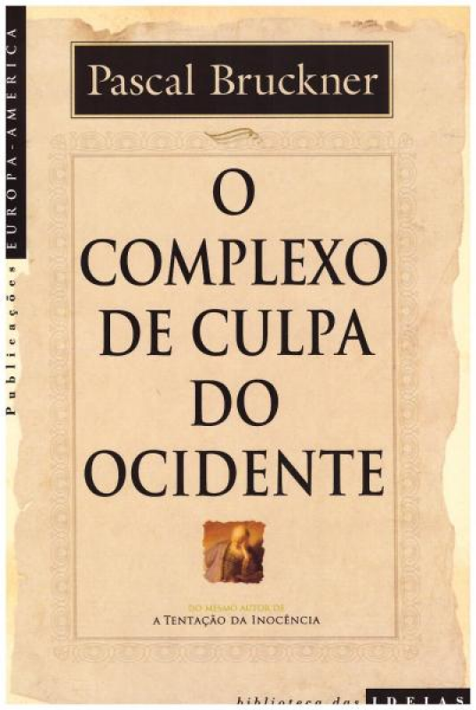 O Complexo de Culpa do Ocidente