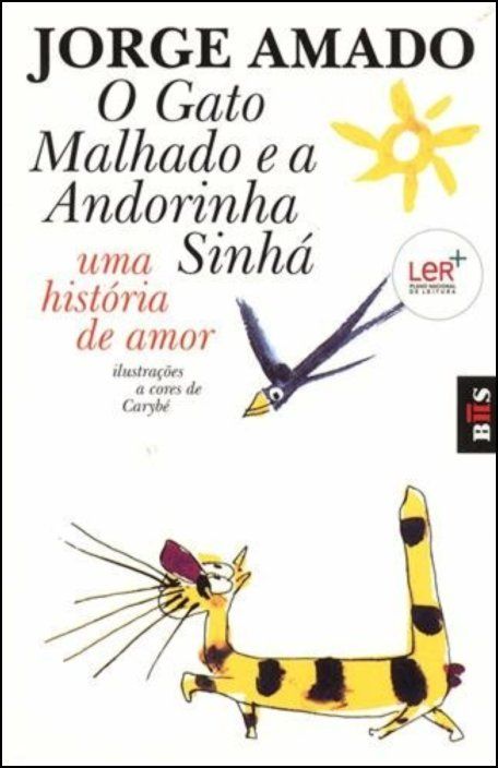 O Gato Malhado e a Andorinha Sinhá