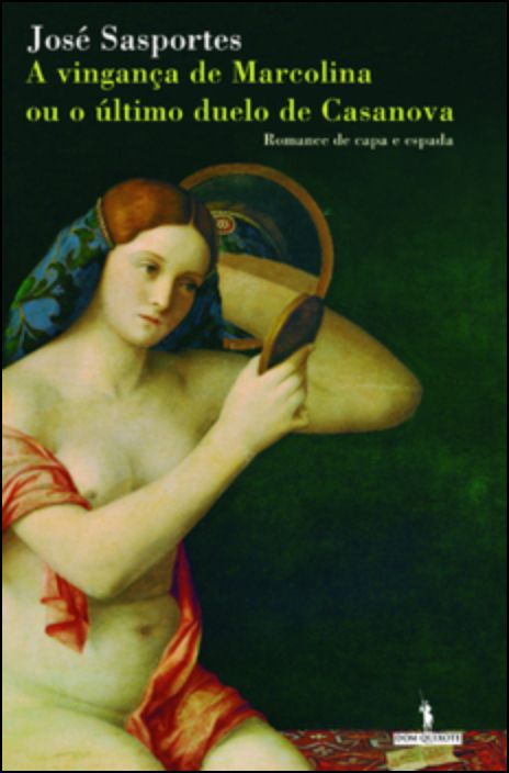 A Vingança de Marcolina ou o Último Duelo de Casanova