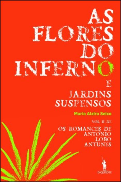 As Flores do Inferno e Jardins Suspensos