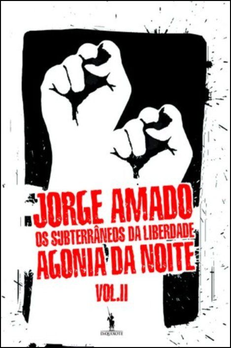 Subterrâneos da Liberdade II - Agonia da Noite