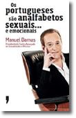 Os Portugueses São Analfabetos Sexuais... e Emocionais