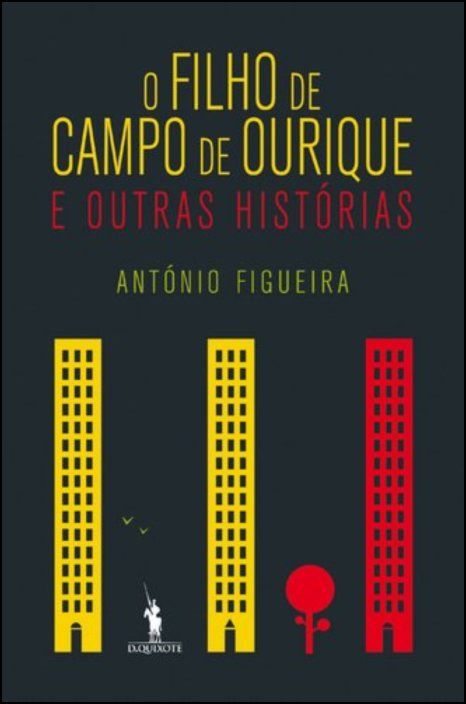 O Filho de Campo de Ourique e Outras Histórias