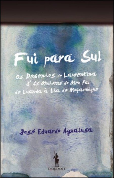 Fui Para Sul. Os Desenhos De Laurentina