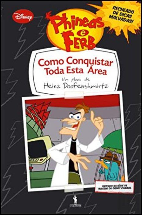 Phineas e Ferb - Como Conquistar toda esta Área