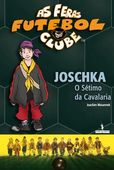Joschka, o Sétimo de Cavalaria