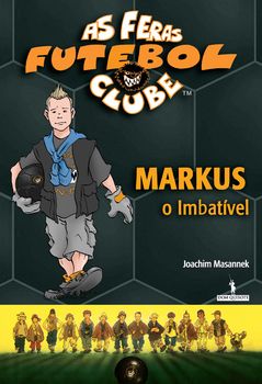 Markus, o Imbatível