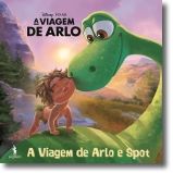 A Viagem de Arlo - A Viagem de Arlo e Spot - Narrativa Pequena