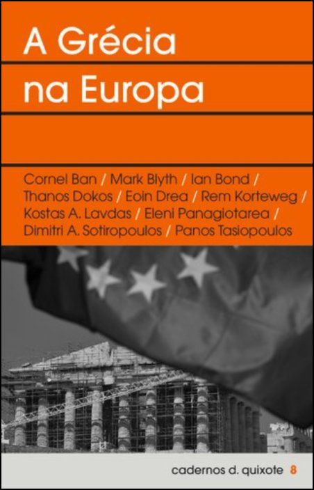 Cadernos Dom Quixote Nº 8 A Grécia na Europa