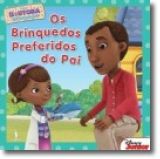 Doutora Brinquedos Nº8 Os Brinquedos Preferidos do Pai