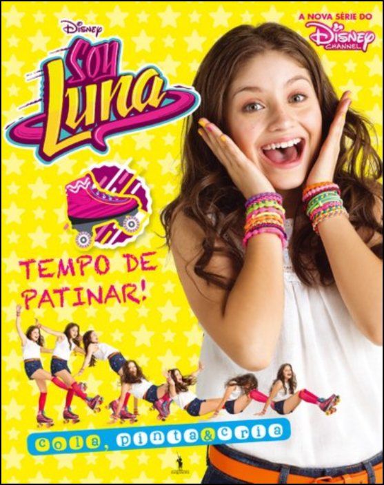 Soy Luna - Tempo de Patinar (Atividades)