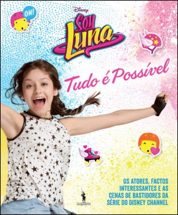 Soy Luna: tudo é possível
